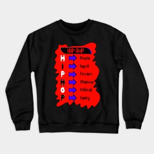 Hip Hop Vibes: Music, Humor, Style Crewneck Sweatshirt